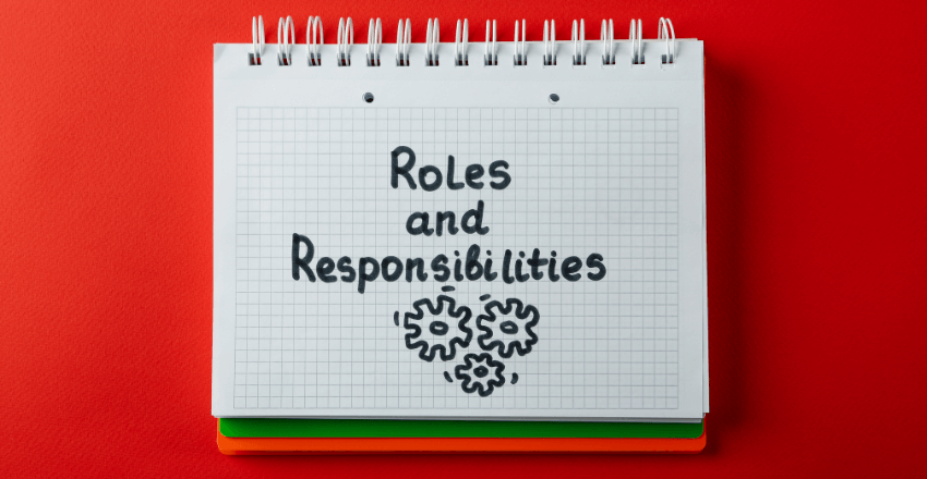 Roles and Responsibilities